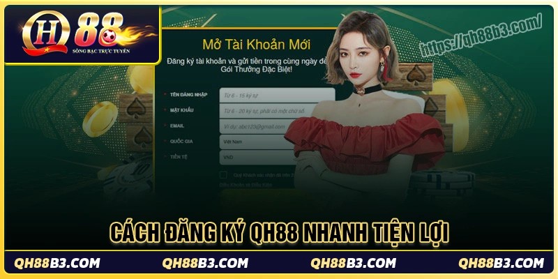 Hướng dẫn cách đăng ký qh88 nhanh gọn, tiện lợi