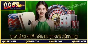 Hướng dẫn tải app qh88 đơn giản trên mọi thiết bị