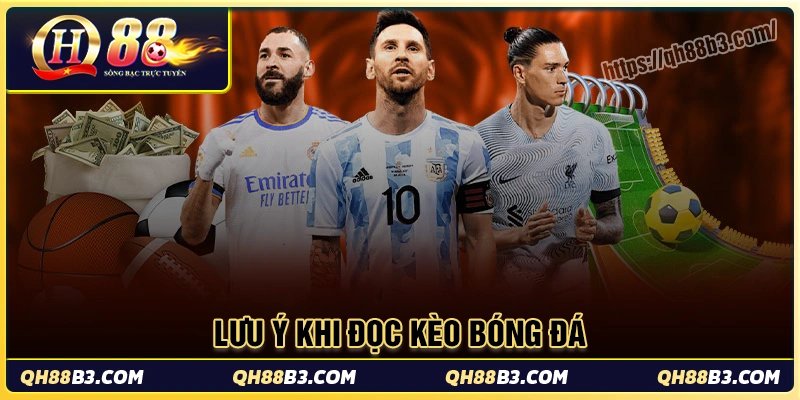 Lưu ý khi đọc kèo bóng đá cho người mới