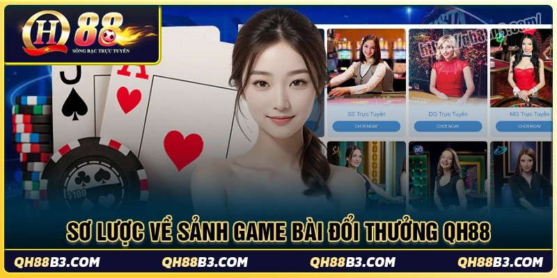 Sơ lược về cổng game bài qh88