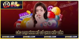 Khám phá loạt hình xổ số qh88 siêu hấp dẫn