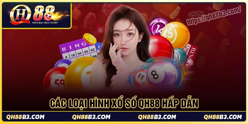 Khám phá loạt hình xổ số qh88 siêu hấp dẫn
